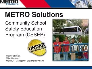 Community School Safety Education Program (CSSEP )