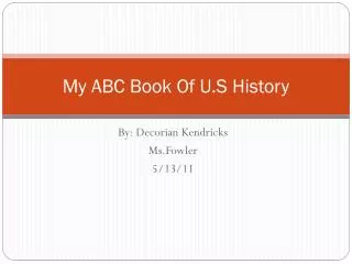 My ABC Book Of U.S History