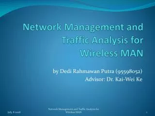 Network Management and Traffic Analysis for Wireless MAN