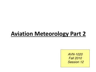 Aviation Meteorology Part 2
