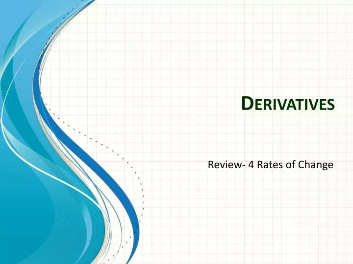 derivatives