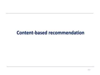 Content-based recommendation
