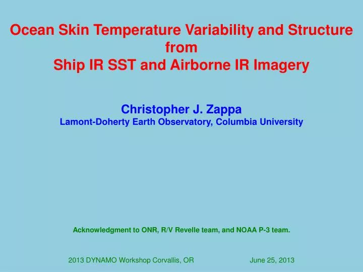 ocean skin temperature variability and structure from ship ir sst and airborne ir imagery