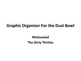 Graphic Organizer For the Dust Bowl