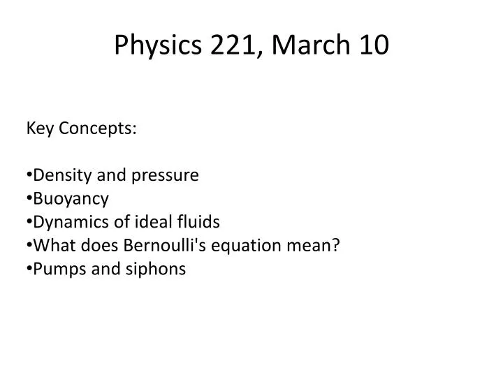 physics 221 march 10