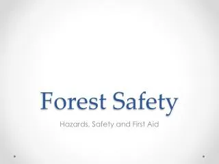 Forest Safety