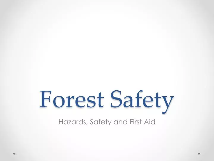 forest safety