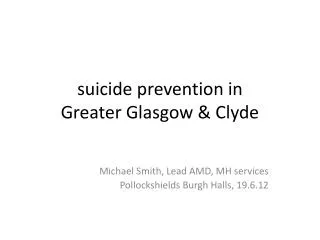 s uicide prevention in Greater Glasgow &amp; Clyde