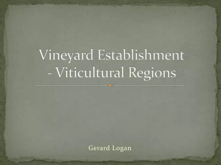 vineyard establishment viticultural regions