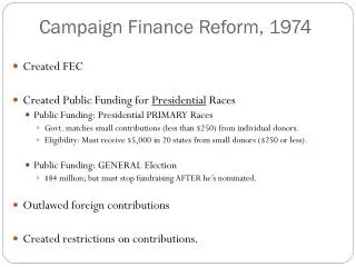Campaign Finance Reform, 1974