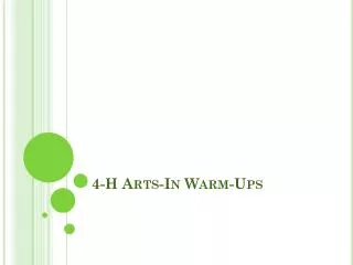4-H Arts-In Warm-Ups