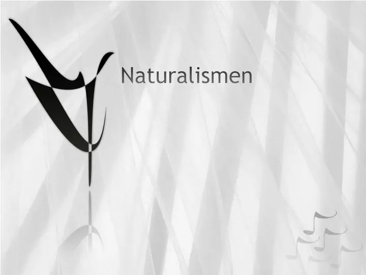naturalismen