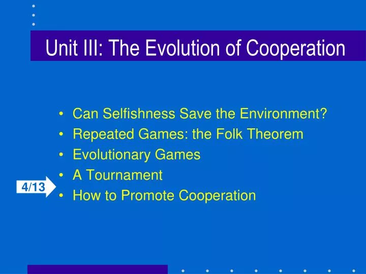 unit iii the evolution of cooperation
