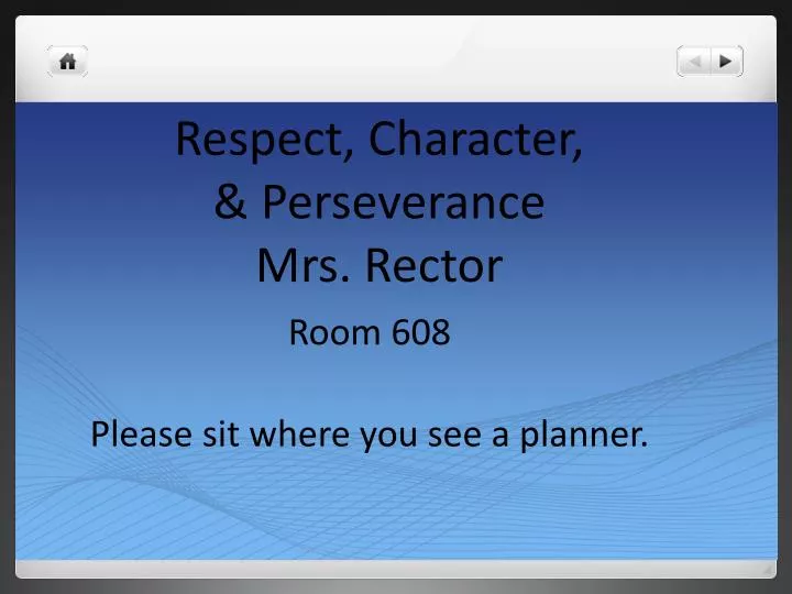 respect character perseverance mrs rector