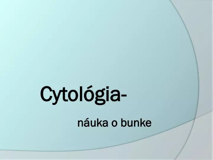 cytol gia n uka o bunke