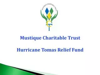 Mustique Charitable Trust Hurricane Tomas Relief Fund