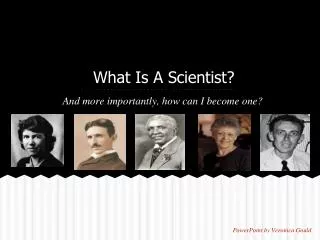 What Is A Scientist?