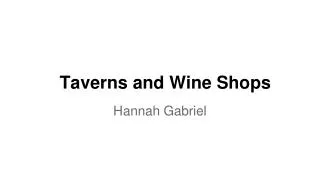 Taverns and Wine Shops
