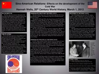 Sino-American Relations : Effects on the development of the Cold War