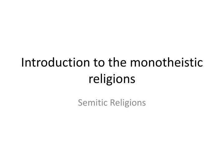introduction to the monotheistic religions