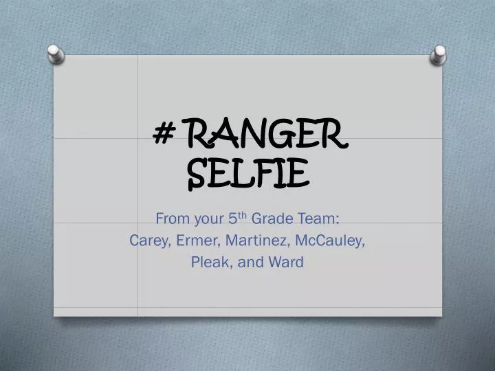 ranger selfie