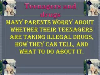 Teenagers and drugs