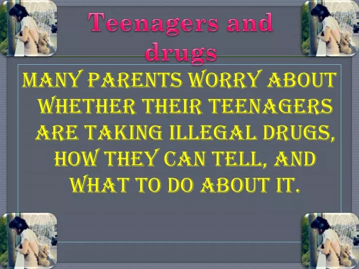 teenagers and drugs