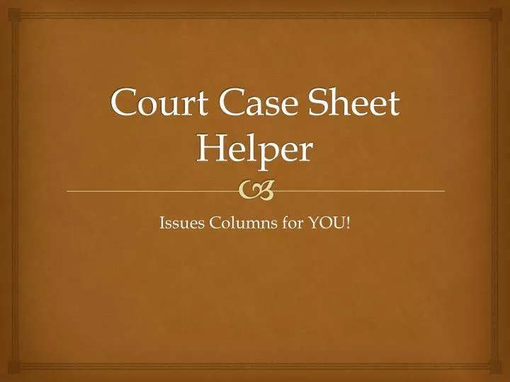 court case sheet helper
