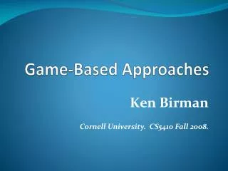 Game-Based Approaches