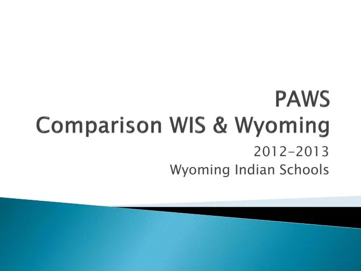 paws comparison wis wyoming