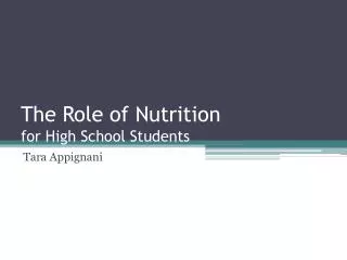 The Role of Nutrition for High School Students