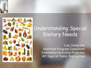 Understanding Special Dietary Needs