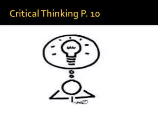 Critical Thinking P. 10