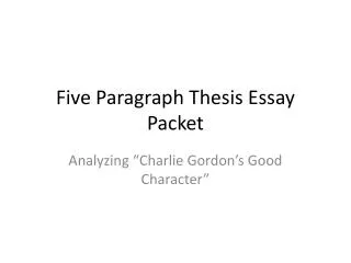 Five Paragraph Thesis Essay Packet