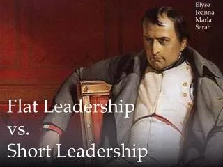 Flat Leadership vs. Short Leadership