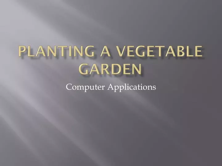 planting a vegetable garden