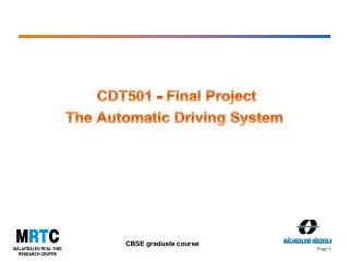 CDT501 - Final Project The Automatic Driving System