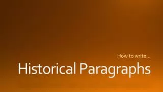 Historical Paragraphs