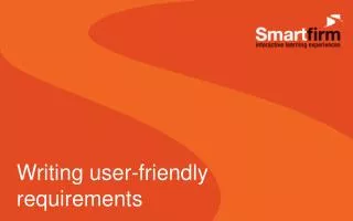 Writing user-friendly requirements