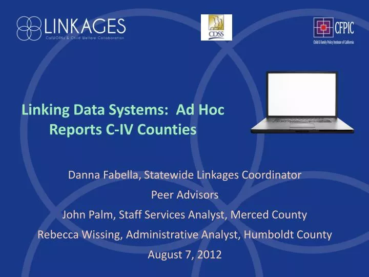 linking data systems ad hoc reports c iv counties
