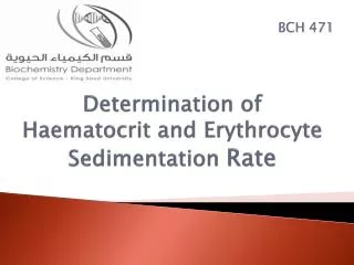 Determination of Haematocrit and Erythrocyte Sedimentation Rate