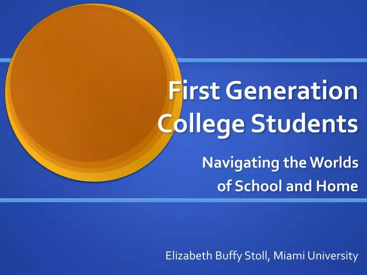 first generation college students