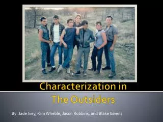 Characterization in The Outsiders