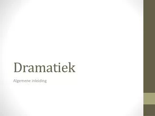 dramatiek