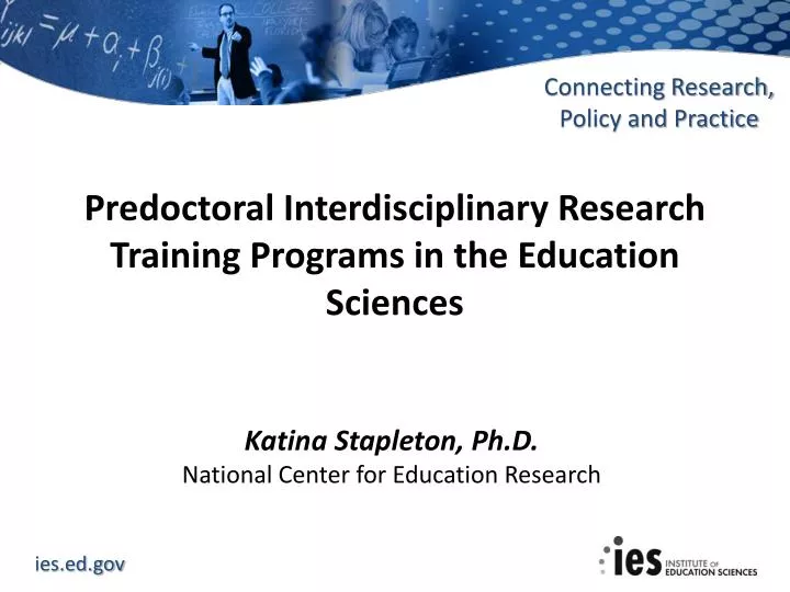 predoctoral interdisciplinary research training programs in the education sciences