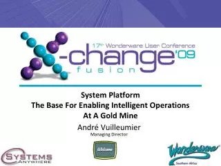 System Platform The Base For Enabling Intelligent Operations At A Gold Mine