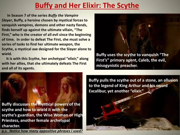 buffy and her elixir the scythe