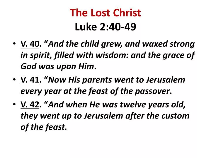 the lost christ luke 2 40 49