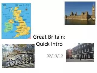 Great Britain: Quick Intro
