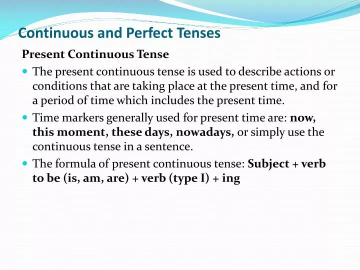 continuous and perfect tenses